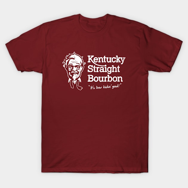 Kentucky Straight Bourbon T-Shirt by JaegerBomb